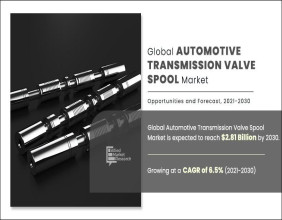 Automotive Transmission Valve Spool Market to Hit USD 2.81 Billion by 2030 — A High-Precision Growth Opportunity