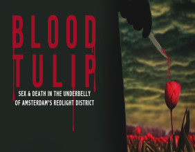 Unmasking the Shadows: 'Blood Tulip' Premieres on VOD as Conversations on Human Trafficking Intensify