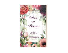 Margaret Liu Collins Expands Reach with Spanish Edition Release of 'God is Good: Dios es Bueno'