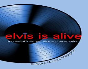 New Novel Explores Enduring Phenomenon of Elvis Presley's Immortality
