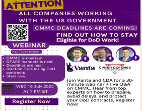 CDA and Vanta Spotlight CMMC Experts Ahead of July 16 Compliance Webinar