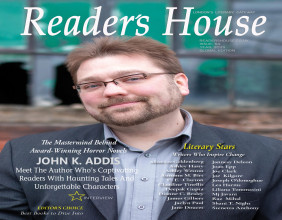 Reader’s House Celebrates Literary Excellence Featuring Acclaimed Authors John K. Addis, Deepak Gupta and Joe Clark