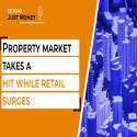  Property market takes a hit while retail surges 