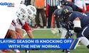 Playing Season is Knocking Off with the new normal