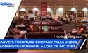 Harvey's fortune company falls under administration with a loss of 240 Jobs | UK Market Update