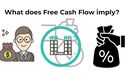 What does free cash flow imply?