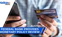Federal Bank Provides Monetary Policy Review | ASX Market Update