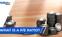 What is PE Ratio? | Price to Earning Ratio Explained