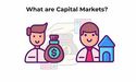 What are capital markets? | Capital Markets Explained
