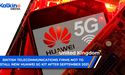  British telecommunications firms not to install new Huawei 5G kit after September 2021 