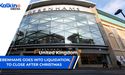  Debenhams goes into liquidation, to close after Christmas. | UK | 