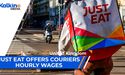  Just Eat offers couriers hourly wages | Kalkine Media UK 
