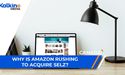 Why is Amazon Rushing to Acquire Selz? | CA News Updates