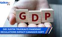 Did Justin Trudeau's Pandemic Regulations Impact Canada's GDP? | CA Market Updates