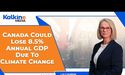  Canada Could Lose 8.5% Annual GDP Due To Climate Change 