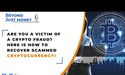  Are you a victim of a Crypto Fraud? Here is how to recover scammed cryptocurrency! Beyond Just Money 