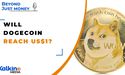  Will Dogecoin reach US$1? - Beyond Just Money 