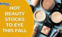 Hot Beauty Stocks to Eye this Fall