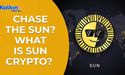 Chase The SUN? What is SUN Crypto?