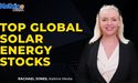  Top Global Solar Energy Stocks To Watch 