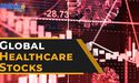  Five COVID-19-related global healthcare stocks 