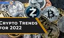  Cryptocurrency trends to watch out for in 2022 