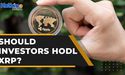 Should investors hodl XRP?
