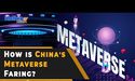  How is China's Metaverse Faring? 
