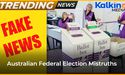 Debunking Mistruths About 2022 Australian Federal Election | Trending News