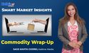  Commodity Wrap-Up For The Week between 21 March - 25 March 