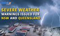 Severe weather warnings issued for NSW and Queensland,