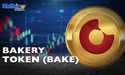  What is Bakery Token BAKE, Why is it Trending? 