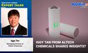  Expert Talks: One-on-One with Iggy Tan from Altech Chemicals 