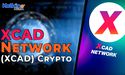  Why is XCAD Network (XCAD) Crypto Rallying? 
