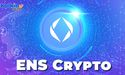 All You Need To Know About ENS Crypto,