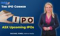  ASX Upcoming IPOs to Explore This Week 