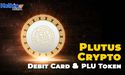  What is Plutus crypto debit card and how has PLU token fared ? 