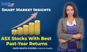  Which ASX Stocks Have Best Past-Year Returns? 