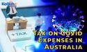  How to Save Tax on Covid-related Expenses? 