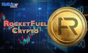 All You Need To Know About RocketFuel Crypto,