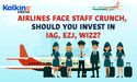 Airlines face staff crunch, should you invest in IAG, EZJ, WIZZ?