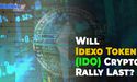  How long will the rally last for Idexo Token IDO crypto? 