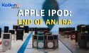 Death of Iconic iPod: How Music Industry Moved from Piracy to Subscriptions?