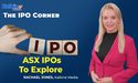  Which ASX Companies Are Launching IPO This Week? 