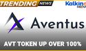 What is the Aventus (AVT) token and why did it rise 100%? | Trending News Australia