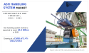 Revolutionizing Power Plant Operations: Ash Handling Systems Market Growth and Regional Segmentation 2031