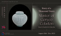  Story of a Thousand Years - Master of Goryeo Celadon Ceramics exhibition in NYC 