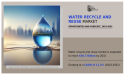  Water Recycle and Reuse Market is Predicted to Grow at Tremendous Rate by 2032: Insights and Growth Opportunities 