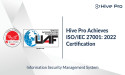 Hive Pro Achieves ISO/IEC 27001: 2022 Certification