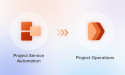 How to upgrade from Dynamics 365 Project Service Automation to Project Operations